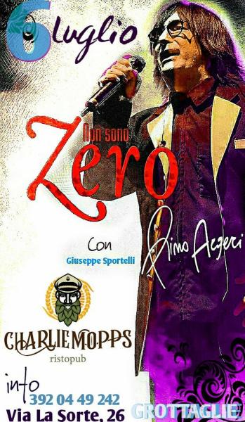 " Rino Argeri - Non sono Zero " al Charlie Moppa di Grottaglie