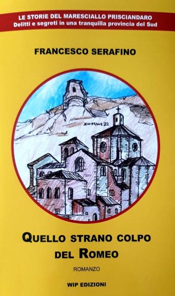 “Quello strano colpo del Romeo", FRANCESCO SERAFINO ospite di VIAGGI LETTERARI NEL BORGO