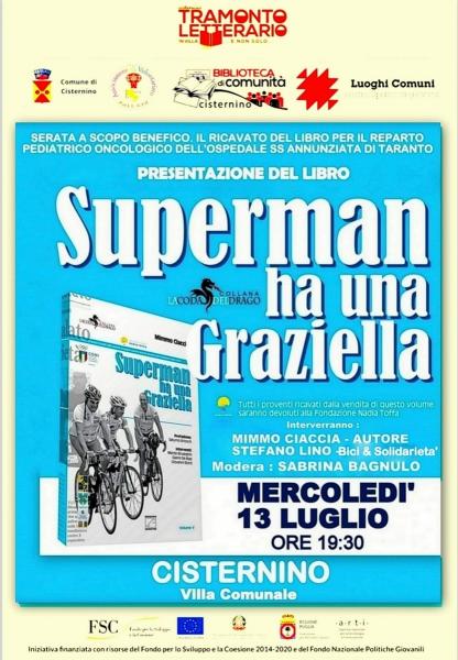 La Biblioteca di Comunità "Tommaso Fiore" presenta: "Superman ha una Graziella" di Mimmo Ciaccia