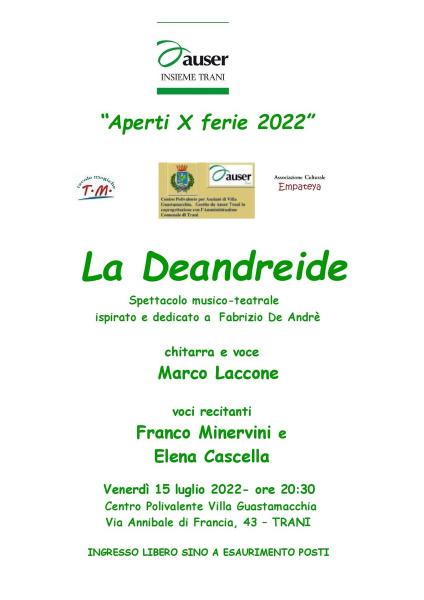 La Deandreide, Spettacolo di teatro-canzone