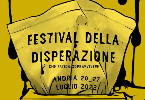 Festival Della Disperazione Settima Giornata di Eventi