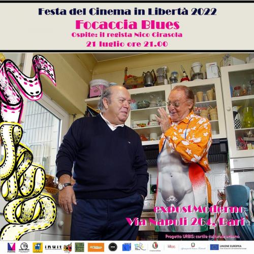 Focaccia Blues - Festa del Cinema in Libertà