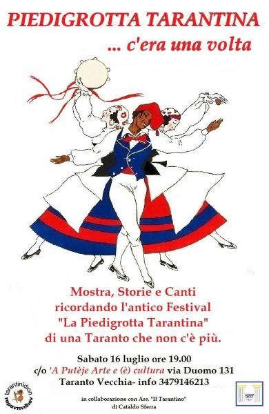 “PIEDIGROTTA TARANTINA… c’era una volta.” Mostra, Storie, e Canti