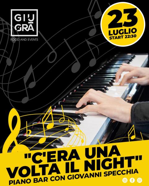 "C'era una volta il night" Piano Bar con Giovanni Specchia