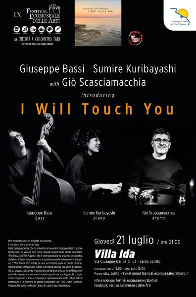 Festival Ecomuseale delle Arti / I will touch you