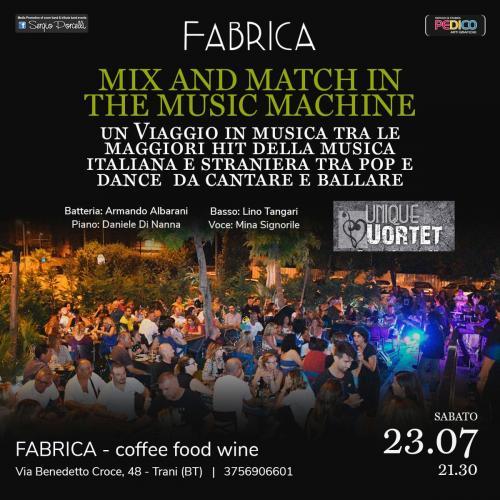 Mix and Match in the music Machine - Fabrica Trani