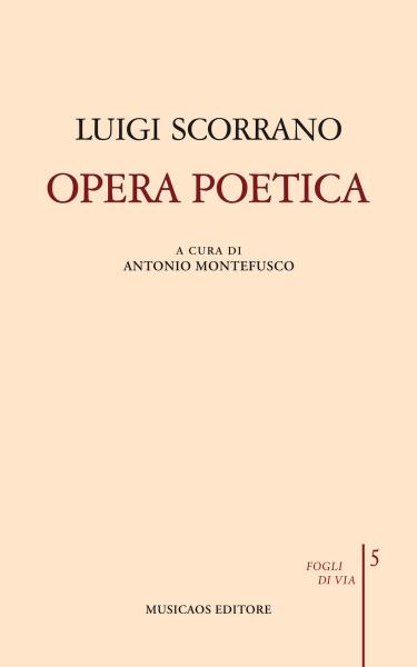 Anteprima Nazionale del Volume “opera Poetica”