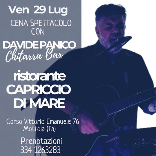 Capriccio di Mare, Cena spettacolo con Davide Panico