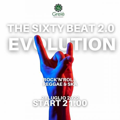 The Sixty Beat 2.0 EVOLUTION #LIVE@Grelè Food and Sound-San Vito dei Normanni (Br)