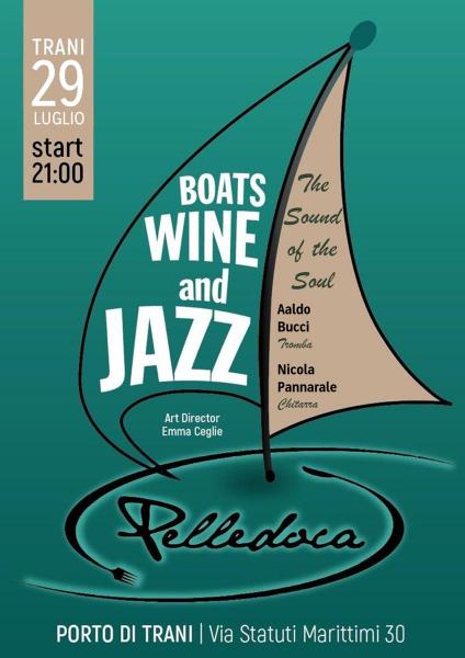 BOATS, WINE and JAZZ
