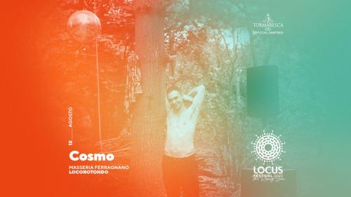 Cosmo Live per il Locus Festival
