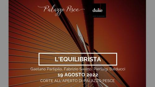 L’Equilibrista [Balducci, Savino, Partipilo, Swallow]