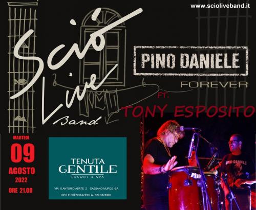 Sciò Live Band Pino Daniele Forever ft.TONY ESPOSITO