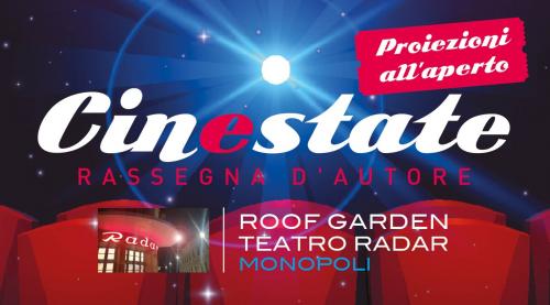 Cinestate  ad Agosto la Rassegna di Cinema D’autore