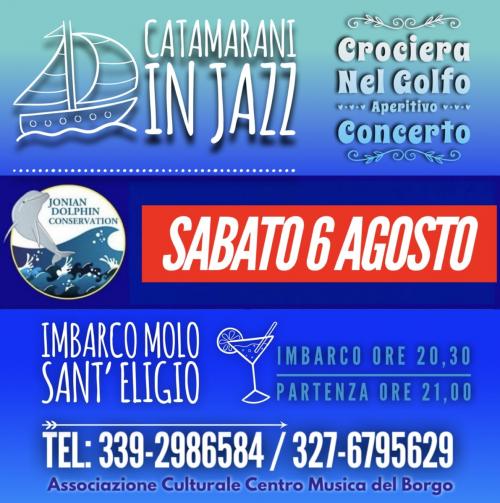 Catamarani in Jazz nei 2 mari