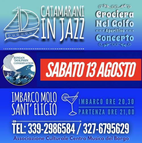 Catamarani In Jazz nei 2 mari