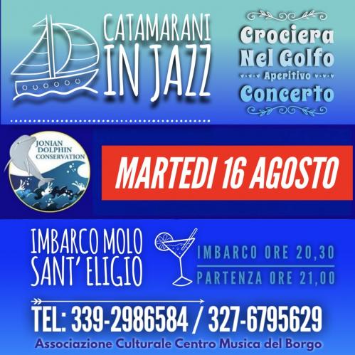 Catamarani in Jazz nei 2 mari