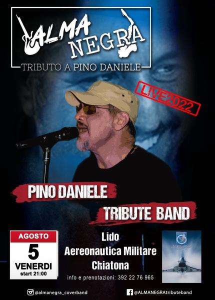ALMANEGRA Pino Daniele Tribute Band al LIDO AERONAUTICA MILITARE - CHIATONA