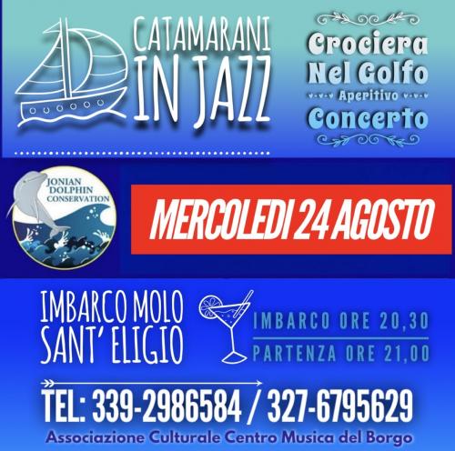 Catamarani in Jazz nei 2 mari