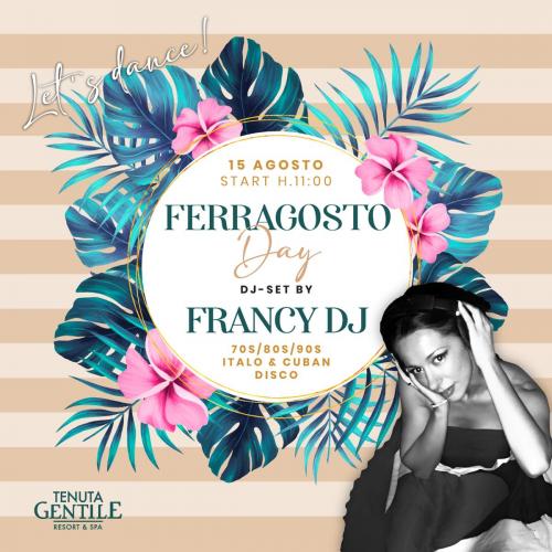 FERRAGOSTO DAY - Francy Dj