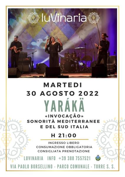YARÁKÄ in concerto, martedì 30 agosto a Torre Santa Susanna