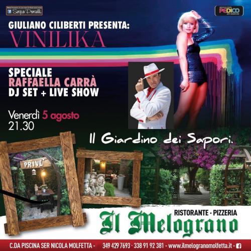 GIULIANO CILIBERTI presenta: VINILIKA SPECIALE RAFFAELLA CARRÀ. DJ SET + LIVE SHOW MOLFETTA