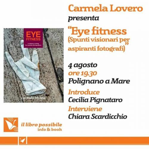 "EYEFITNESS (Spunti visionari per aspiranti fotografi)"