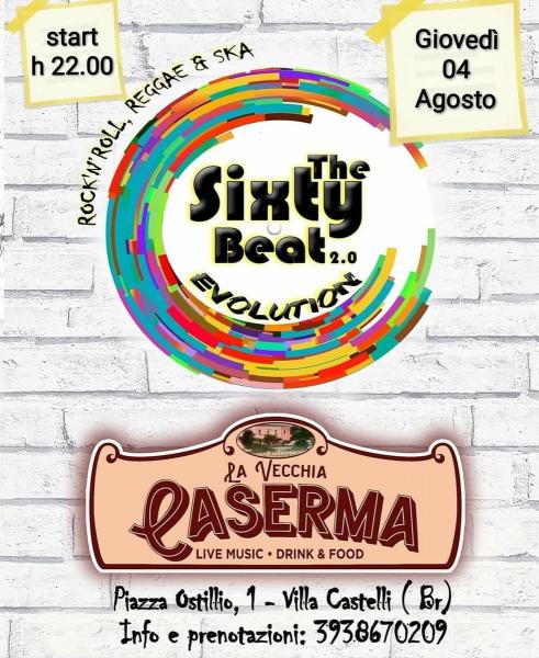The Sixty Beat 2.0 EVOLUTION #LIVE@La Vecchia Caserma-Villa Castelli (Br)