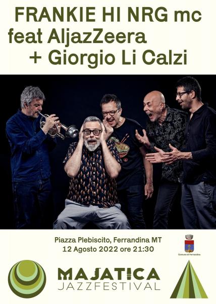Frankie Hi Nrg mc feat AljazZeera + Giorgio Li Calzi