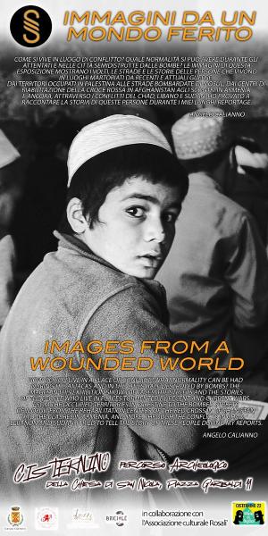 IMMAGINI DA UN MONDO FERITO - di Angelo Calianno