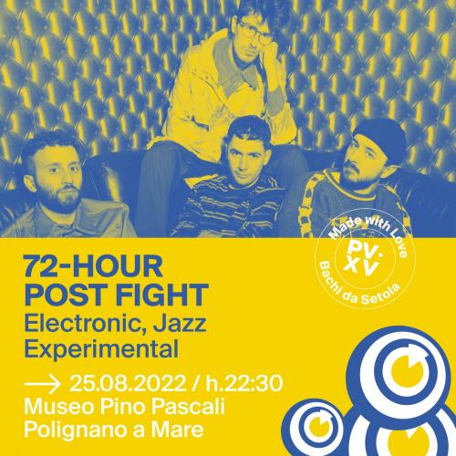 72-HOUR POST FIGHT at Pv15