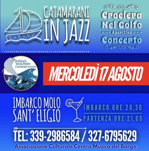 Catamarani in Jazz nei 2 mari