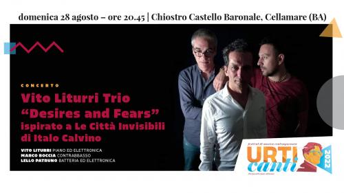 Vito Liturri Trio “Desires and Fears”