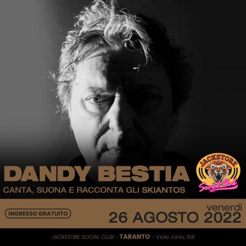 DANDY BESTIA | CANTA, SUONA E RACCONTA GLI SKIANTOS