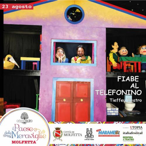FIABE AL TELEFONINO - Il Paese delle Meraviglie festival di teatro ragazzi