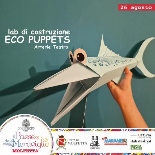 Lab di ECO PUPPETS e SEA PARADE - Il Paese delle Meraviglie festival di teatro ragazzi