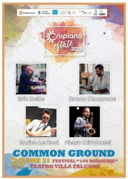 Festival 100 Masserie - Common Ground -  il batterista Eric Ineke a Crispiano con il jazz di Enrico Le Noci.