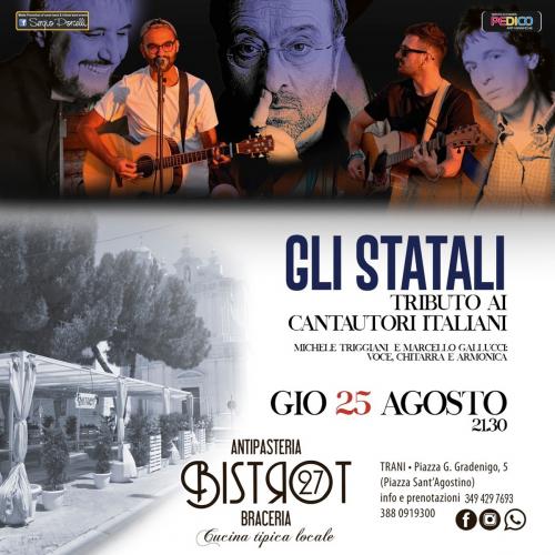 GLI STATALI - TRIBUTO AI CANTAUTORI ITALIANI BISTROT27 TRANI