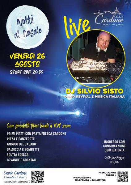 NOTTI AL CASALE > DJ SILVIO SISTO | Revival e Musica italiana