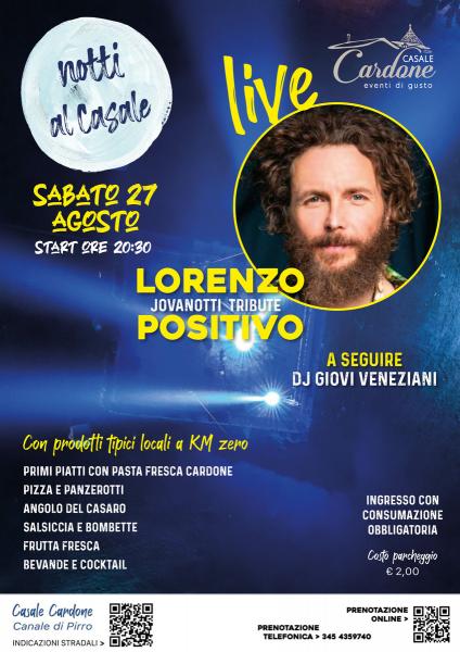 NOTTI AL CASALE > LORENZO POSITIVO | Jovanotti Tribute