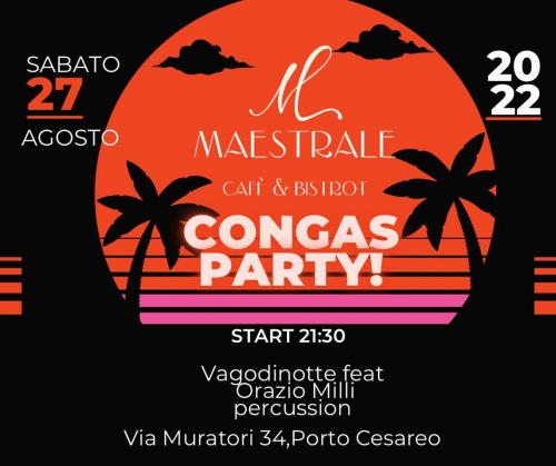 Congas party al Maestrale con Vagodinotte e Orazio Milli