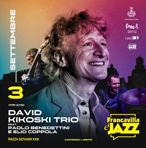 Francavilla è Jazz - David Kikoski Trio