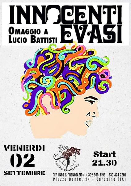 Innocenti Evasi Omaggio a Lucio Battisti