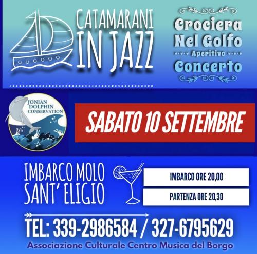 Catamarani in Jazz nei due mari