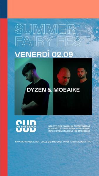 Dyzen & Moeaike ~ Summer Fairy Fest ~ Una Serata di Puro Clubbing.