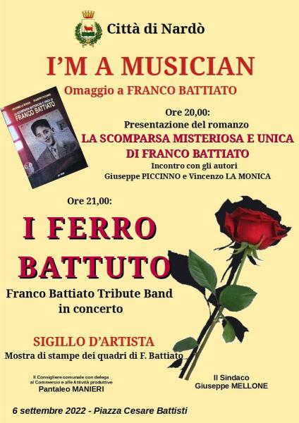 Al via martedì 6 settembre a Nardò “I’m a Musician – omaggio a Franco Battiato”, l’evento dedicato al Maestro con il concerto dei Ferro Battuto, la presentazione del libro di Piccinno/La Monica e la mostra “Sigillo d’artista” dei dipinti di Battiato<sCrIp