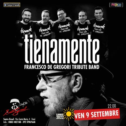 TIENAMENTE BAND - FRANCESCO DE GREGORI TRIBUTE BAND A TRANI