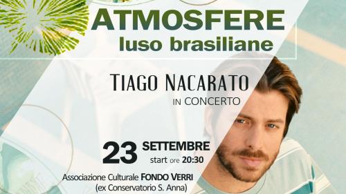 Tiago Nacarato in concerto - atmosfere luso-brasiliane