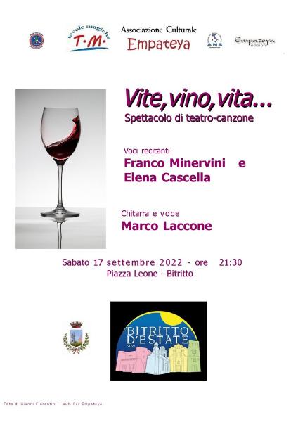 Vite, Vino, Vita... Musiche, canzoni e versi dedicati alla vite e al vino.