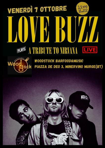 Love Buzz - A tribute to Nirvana live at Woodstock Bar & Food